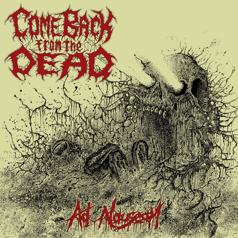 COME BACK FROM THE DEAD