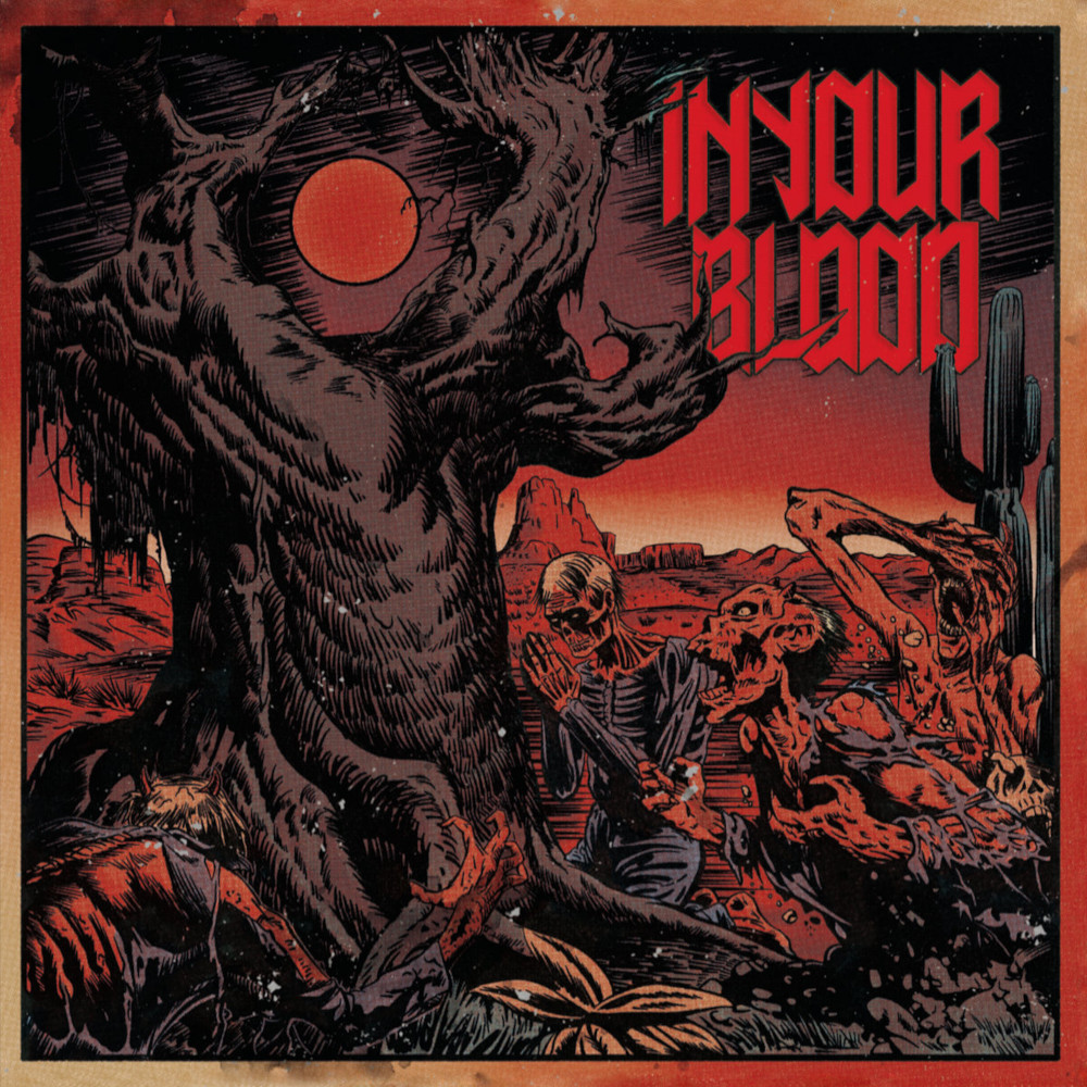 IN YOUR BLOOD